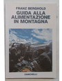 Guida alla alimentazione in montagna.