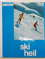 Ski heil. Die 100 schonsten Skipisten der Alpen.