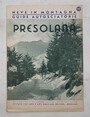 Presolana. (Neve in Montagna. Guide autosciatorie. 10)