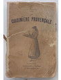 La cuisinire provenale. 1123 recettes, 365 menus, un pour chaque jour de lanne