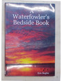 A waterfowlers bedside book.