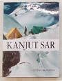 Kanjut Sar. Atti della spedizione G.M. 59 al Kanjut Sar (Karakorum).