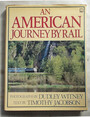 An american journey by rail.