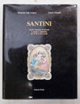 Santini piccole immagini devozionali a stampa e manufatte dal XVII al XX secolo.