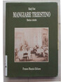 Mangiare triestino. Storia e ricette.