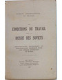 Les Conditions du travail dans la Russie des soviets.