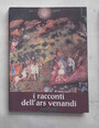 I racconti dellars venandi.  II edizione. Premio letterario 