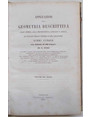 Applicazioni della geometria descrittiva alle ombre, alla prospettiva lineare e aerea, al taglio delle pietre e del legname. Libri cinque con Atlante di 266 figure.