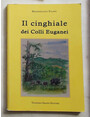 Il cinghiale dei Colli Euganei.