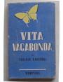 Vita vagabonda.