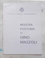 Mostra postuma di Gino Mazzoli.