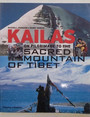 Kailas on pilgrimage to the sacred mountain of Tibet.