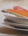 Taste in style. Recipes fron the luxury collection Europe, Africa, Middle East.