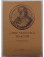 Carlo Francesco Frasconi. Erudito Paleografo Storico. Novara 1754-1836.