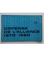 NATO - OITAN Allied defense n the Seventies. - Defense de lalliance 1970 - 1980.