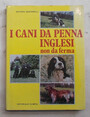 I cani da penna inglesi non da ferma. (Spaniels e Retrievers).