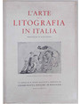 Larte della litografia in Italia.