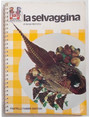 La selvaggina.