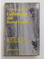 La battaglia del Sesto Grado. (1929-1938).