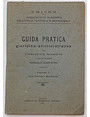 Guida pratica giuridico-amministrativa per lindustriale minerario. Fascicolo I Italia Centrale e Meridionale.