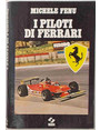 I piloti di Ferrari.