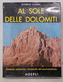 Al sole delle Dolomiti.