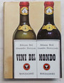 Vini del mondo.