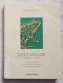 Rane e ranocchi. Memorie e cucine.