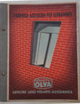 Fabbrica Accessori per Serramenti. Brevetti OLVA. Officine Luigi Volante Alessandria. Catalogo generale 1937.