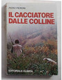 Il cacciatore dalle colline.