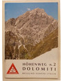 Hohenweg n. 2 Dolomiti.