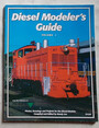 Diesel Modelers Guide. Vol. I.