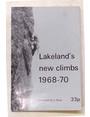 Lakelands new climbs 1968-70.