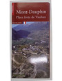 Mont-Dauphin. Place forte de Vauban. Itinraires.