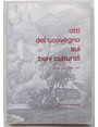 Atti del convegno sui beni culturali. Torino, 1-2 luglio 1977.