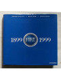 Fiat 1899-1999. Creativity - Design - Success.