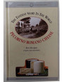 Pecorino Roman cheese. The tastiest story in the world. Best recipes origins and anecdotes.