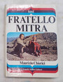 Fratello mitra.