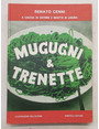 Mugugni e trenette. Viaggi in Liguria alla scoperta della buona cucina.