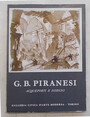 G.B. Piranesi. Acqueforti e disegni.