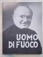 Uomo di fuoco.