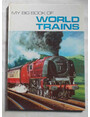 My big book of world trains.