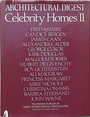 Celebrity Homes II. Architectural Digest presents the private worlds of thirty international personalities.