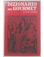 Dizionario del gourmet.