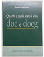 Quanti e quali sono i vni doc e docg.