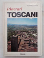 Itinerari toscani.