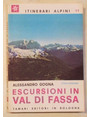 Escursioni in Val di Fassa.