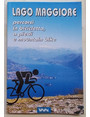 Lago Maggiore. Percorsi in bicicletta, a piedi e mountain-bike.