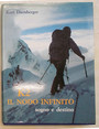 K2 il nodo infinito. Sogno e destino.