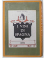 I vini di Spagna.